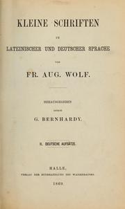 Cover of: Kleine Schriften in lateinischer und deutscher Sprache: II. Deutsche Aufsätze