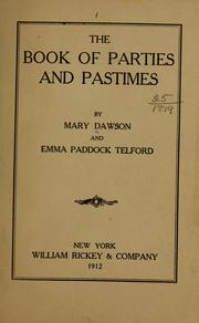 Cover of: The book of parties and pastimes