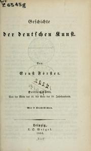 Cover of: Geschichte der deutschen Kunst by Ernst Förster