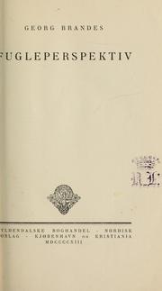 Cover of: Fugleperspektiv by Georg Morris Cohen Brandes, Georg Morris Cohen Brandes