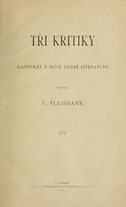 Cover of: Tři kritiky by Václav Flajšhans