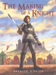 Cover of: The making of a knight