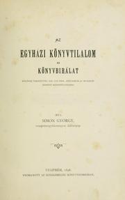 Cover of: Az egyházi könyvtilalom és könvybírálat by György Simon, György Simon