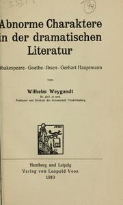 Cover of: Abnorme Charaktere in der dramatischen Literatur: Shakespeare, Goethe, Ibsen, Gerhart Hauptmann