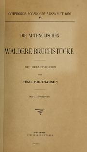 Cover of: Die altenglischen Waldere-Bruchstücke.  Neu hrsg. von Ferd. Holthausen
