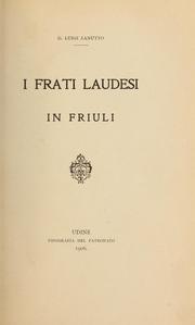 Cover of: I frati laudesi in Friuli by Luigi Zanutto