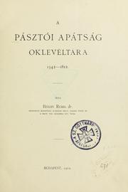 Cover of: A pásztói apátság története by Remig Békefi