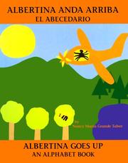 Cover of: Albertina anda arriba: el abecedario = Albertina goes up : an alphabet book