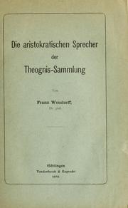 Cover of: Die aristokratischen Sprecher der Theognis-Sammlung