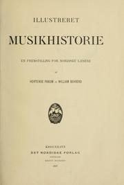 Cover of: Illustreret musikhistorie: en fremstilling for nordiske laesere