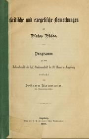 Cover of: Kritische und exegetische Bemerkungen zu Platos Phädo by Johann Baumann
