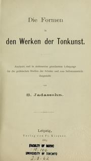 Cover of: Die Formen in den Werken der Tonkunst by Salomon Jadassohn