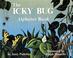 Cover of: The Icky Bug Alphabet Book (Jerry Pallotta's Alphabet Books)