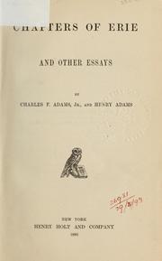 Cover of: Chapters of Erie and other essays by Charles Francis Adams Jr., Robert H. Elias, Henry Adams, Charles Francis Adams Jr.