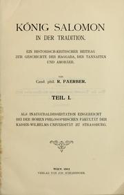 Cover of: König Salomon in der Tradition: ein historisch-kritischer Beitrag zur Geschichte der Haggada, der Tannaiten und Amoräer