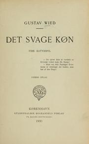 Cover of: Det svage køn by Gustav Johannes Wied, Gustav Johannes Wied