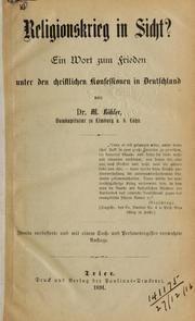 Religionskrieg in Sicht?  Ein Wort zum Frieden unter den christlichen Konfessionen in Deutschland by M Höhler