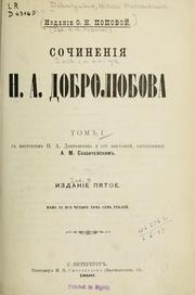 Cover of: Sochinenii͡a N.A. Dobroli͡ubova by N. A. Dobroli͡ubov, N. A. Dobroli͡ubov