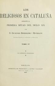 Cover of: Los religiosos en Cataluña durante la primera mitad del siglo 19