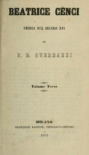 Cover of: Beatrice Cènci by Francesco Domenico Guerrazzi, Francesco Domenico Guerrazzi