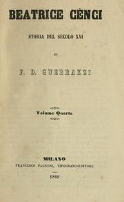 Cover of: Beatrice Cènci by Francesco Domenico Guerrazzi, Francesco Domenico Guerrazzi