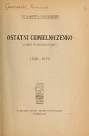 Cover of: Ostatni Chmielniczenko by Franciszek Rawita-Gawroński