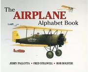 The Airplane Alphabet Book by Jerry Pallotta, Fred Stillwell, Rob Bolster