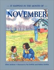 Cover of: November (It Happens in the Month of...) (It Happens in the Month of) by Ellen Jackson, Ellen Jackson