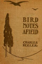 Cover of: Bird notes afield: essays on the birds of the Pacific coast with a field check list