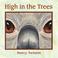 Cover of: High in the trees