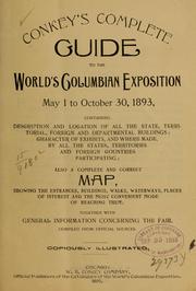 Conkey's complete guide to the World's Columbian Exposition, May 1 to October 30, 1893 by W.B. Conkey Company