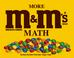 Cover of: More M&M's brand chocolate candies math