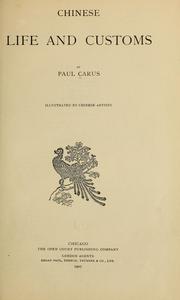 Cover of: Chinese life and customs by Paul Carus