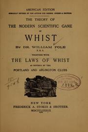 The theory of the modern scientific game of whist by William Pole