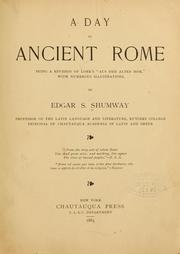 Cover of: A day in ancient Rome: being a revision of Lohr's "Aus dem alten Rom" : with numerous illustrations