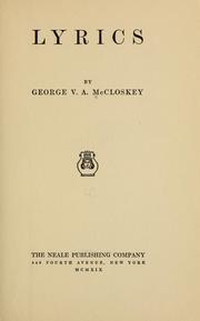 Cover of: Lyrics by George Victor Andronicus McCloskey
