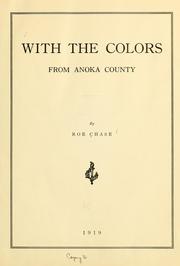 With the colors from Anoka County by Roe Chase