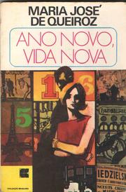Cover of: Ano novo, vida nova: romance