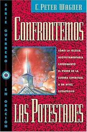 Cover of: Confrontemos Las Potestades by Peter C. Wagner