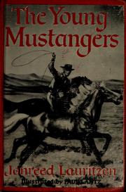 Cover of: The young mustangers | Jonreed Lauritzen