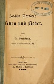 Joachim Neander's Leben und Lieder by Reinholdus Vormbaum
