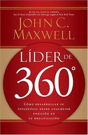 Cover of: Lider de 360°: Como desarrollar su influencia desde cualquier posicion en su organizacion