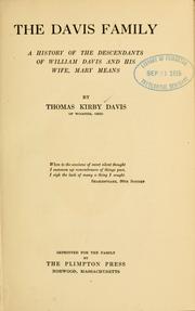 Cover of: The Davis family: a history of the descendants of William Davis and his wife, Mary Means ...