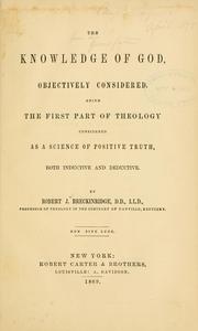 Cover of: The knowledge of God by Robert J. Breckinridge, Robert J. Breckinridge