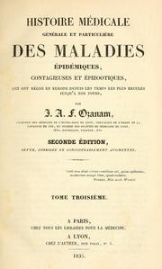 Cover of: Histoire médicale générale et particulière des maladies épidémiques, contagieuses et épizootiques: qui ont régné en Europe depuis les temps les plus reculés jusqu'a nos jours