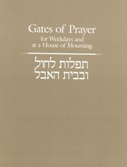 Cover of: Gates of Prayer for Weekdays and at a House of Mourning: Gender-Sensitive Edition