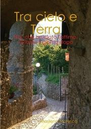 Cover of: Tra cielo e terra by 