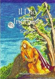 Il Dio indifeso by Marilena Moresco