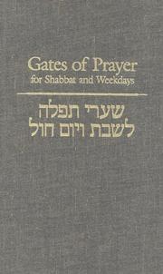Gates of Prayer for Shabbat and Weekdays by Chaim Stern