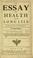 Cover of: An essay of health and long life